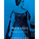 Reid C. - Bel Canto - Principles & Practices - Remenyi House of Music