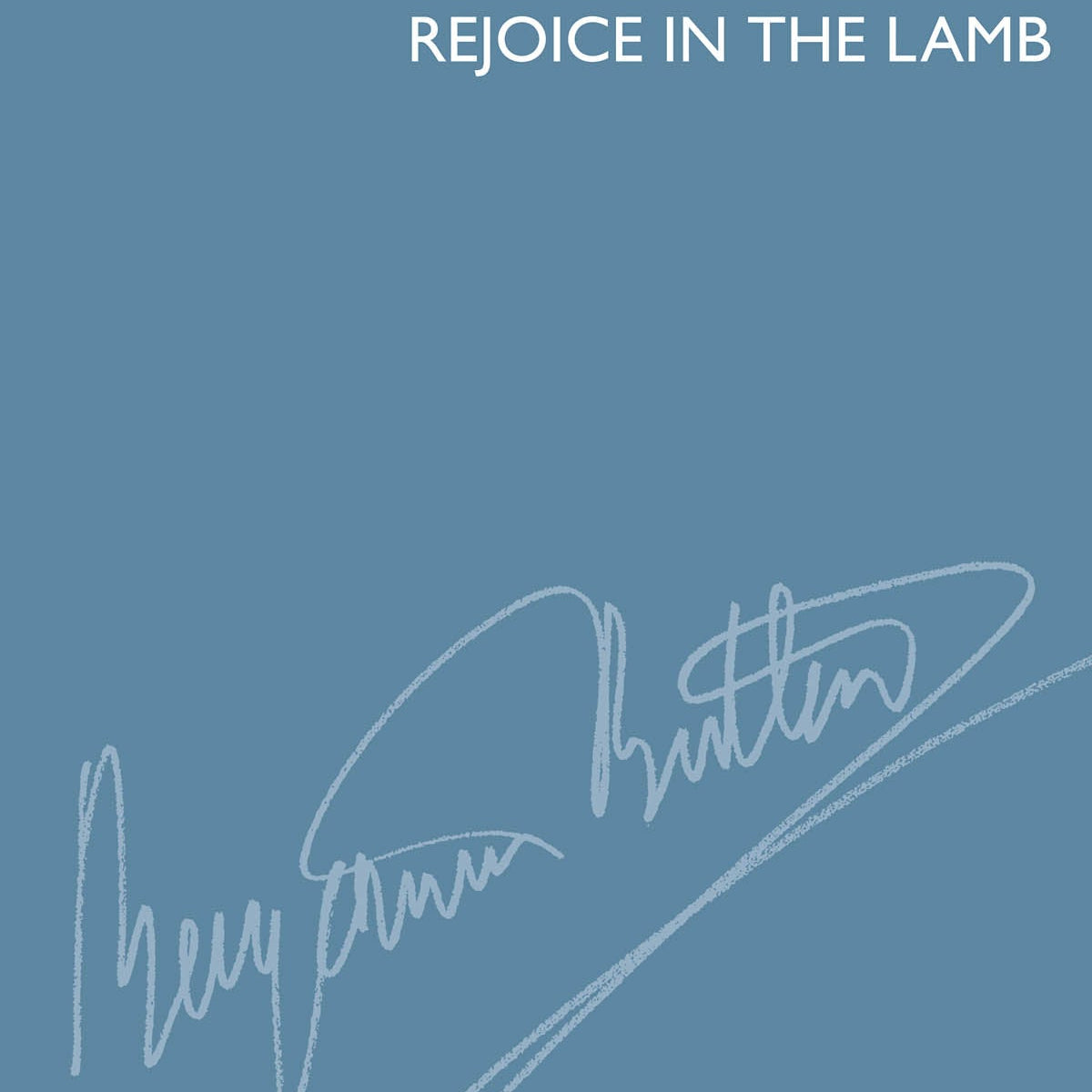 Rejoice in the Lamb, Op. 30 - Remenyi House of Music