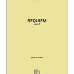 Requiem, Op. 9 (SATB Chorus Parts) - Remenyi House of Music