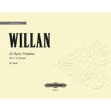 Willan, H. - 30 Hymn Preludes for Organ, Set 1