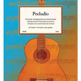 Preludio - 130 Easy Concert Pieces from 6 Centuries for Guitar