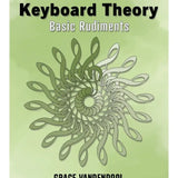 Keyboard Theory, 2nd Edition: Basic Rudiments