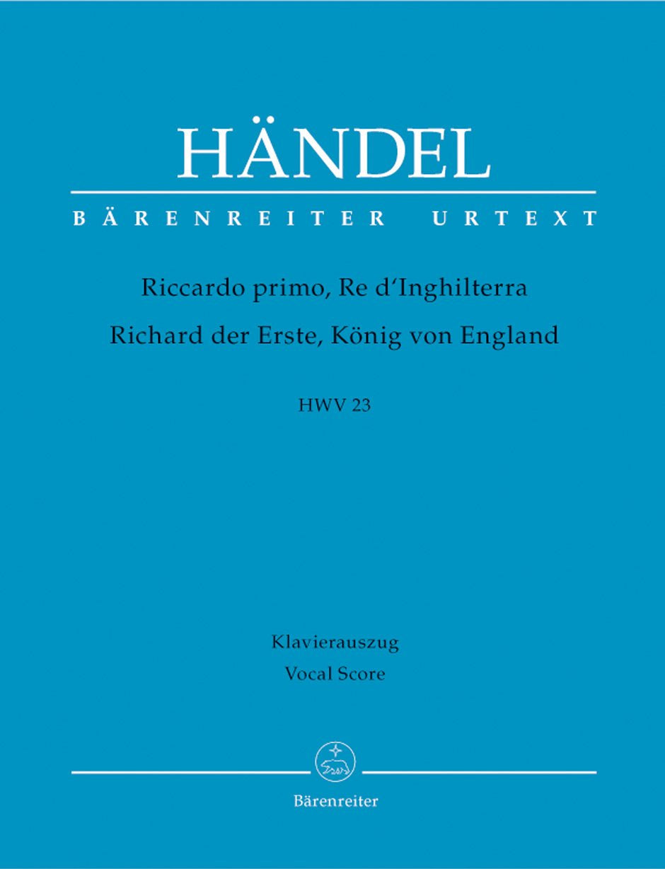 Riccardo primo, Re d'Inghilterra / Richard der Erste, König von England HWV 23 - Remenyi House of Music