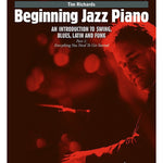 Richards T. - Beginning Jazz Piano - Part 1 - Book & Download - Remenyi House of Music