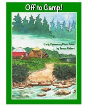 Richert T. - Off to Camp! Early Elementary Piano Solos - Remenyi House of Music