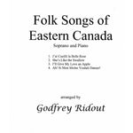 Ridout, G. - Folk Songs of Eastern Canada - Remenyi House of Music