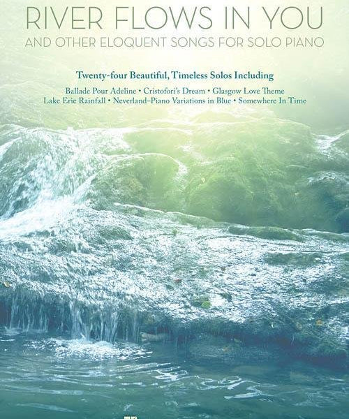 River Flows in You and Other Eloquent Songs for Solo Piano - Remenyi House of Music