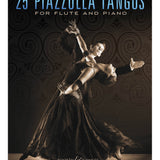 25 Piazzolla Tangos for Flute and Piano