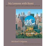 Colgrass M. - My Lessons With Kumi