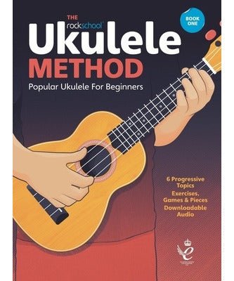 Rockschool Ukulele Method 1 - Book & Download - Remenyi House of Music