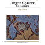 Roger Quilter: 55 Songs (High Voice) - Remenyi House of Music