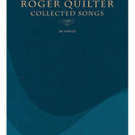 Roger Quilter - Collected Songs - Remenyi House of Music