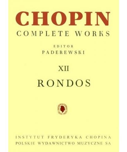 Rondos - Chopin Complete Works Vol. XII - Remenyi House of Music