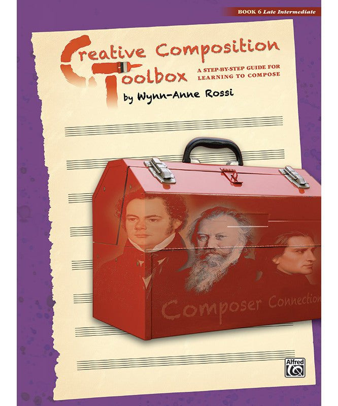 Rossi, W.A. - Creative Composition Toolbox, Book 6 - Remenyi House of Music