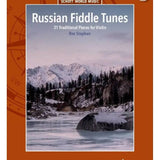 Russian Fiddle Tunes - 31 Traditional Pieces for Violin (with Online Audio & Optional Violin Accompanying Parts) - Remenyi House of Music