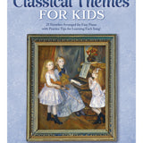 Classical Themes for Kids (Easy Piano)