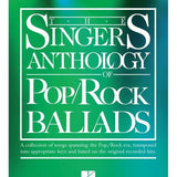 The Singer's Anthology of Pop/Rock Ballads (Tenor/Baritone Edition)