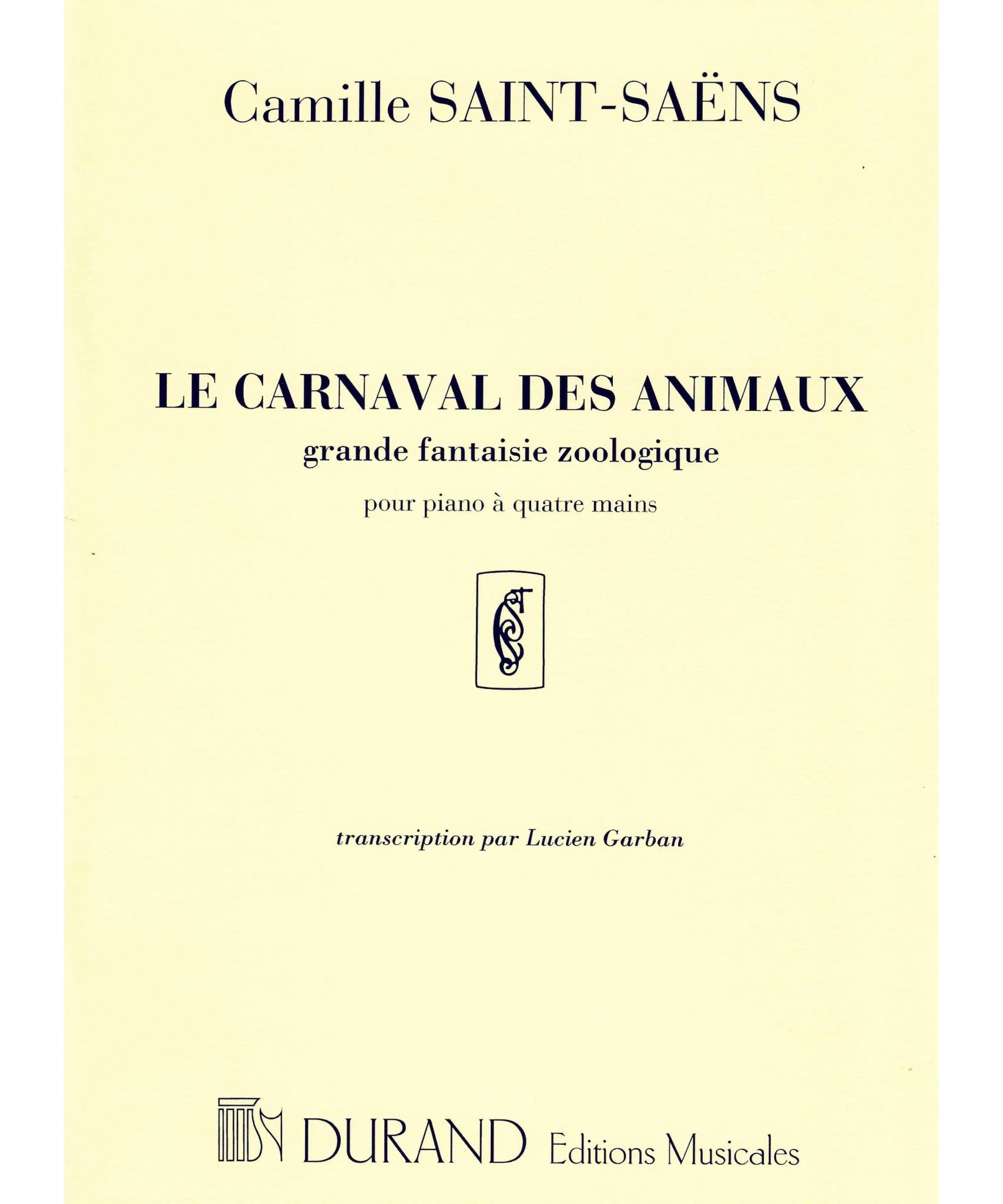 Saint - Saens, C. - Le Carnaval des Animaux (Carnival of the Animals) - Remenyi House of Music