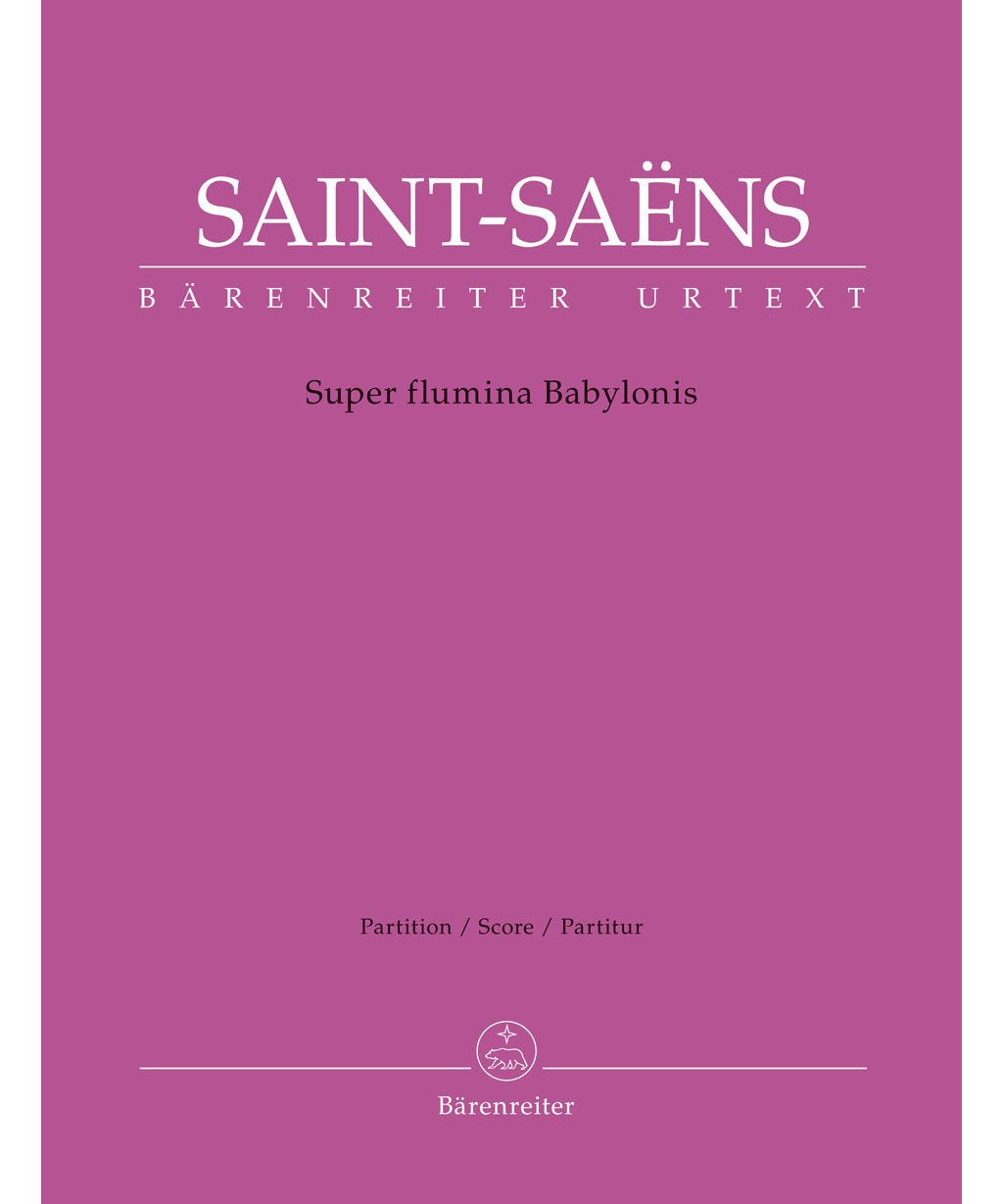 Saint - Saëns, C. - Super flumina Babylonis - Remenyi House of Music