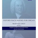 Livres Oxford Bach pour orgue : Manuels uniquement, Livre 1