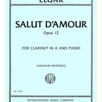 Salut d'amour, Opus 12 for Clarinet in A and Piano - Remenyi House of Music