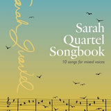 Sarah Quartel Songbook - SATB - Remenyi House of Music