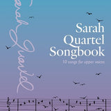 Sarah Quartel Songbook - Upper Voices - Remenyi House of Music