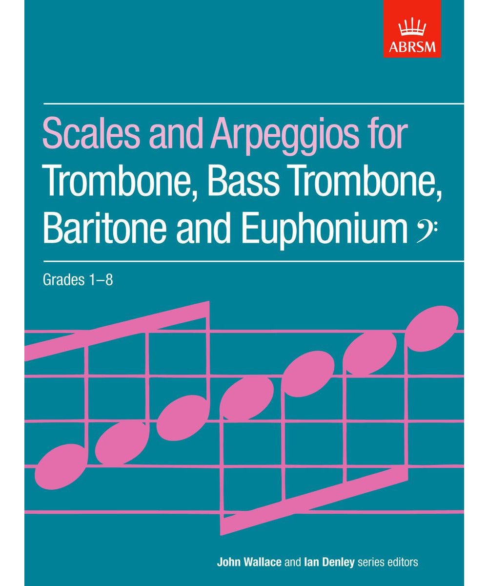 Scales and Arpeggios for Trombone, Bass Trombone, Baritone and Euphonium - Remenyi House of Music