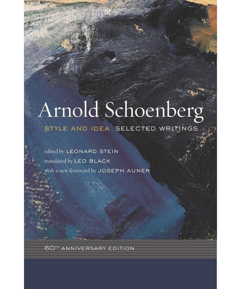 Schoenberg A. - Style & Idea - Selected Writings - Remenyi House of Music