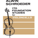 Schroeder, A. - 170 Foundation Studies for Violoncello - Remenyi House of Music