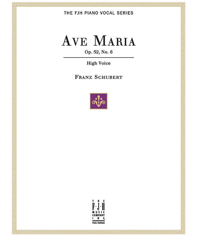 Schubert F. - Ave Maria Op 52 6 High Voice - Remenyi House of Music