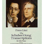 Schubert F. - The Schubert Song Transcriptions for Solo Piano Volume 1 - Remenyi House of Music