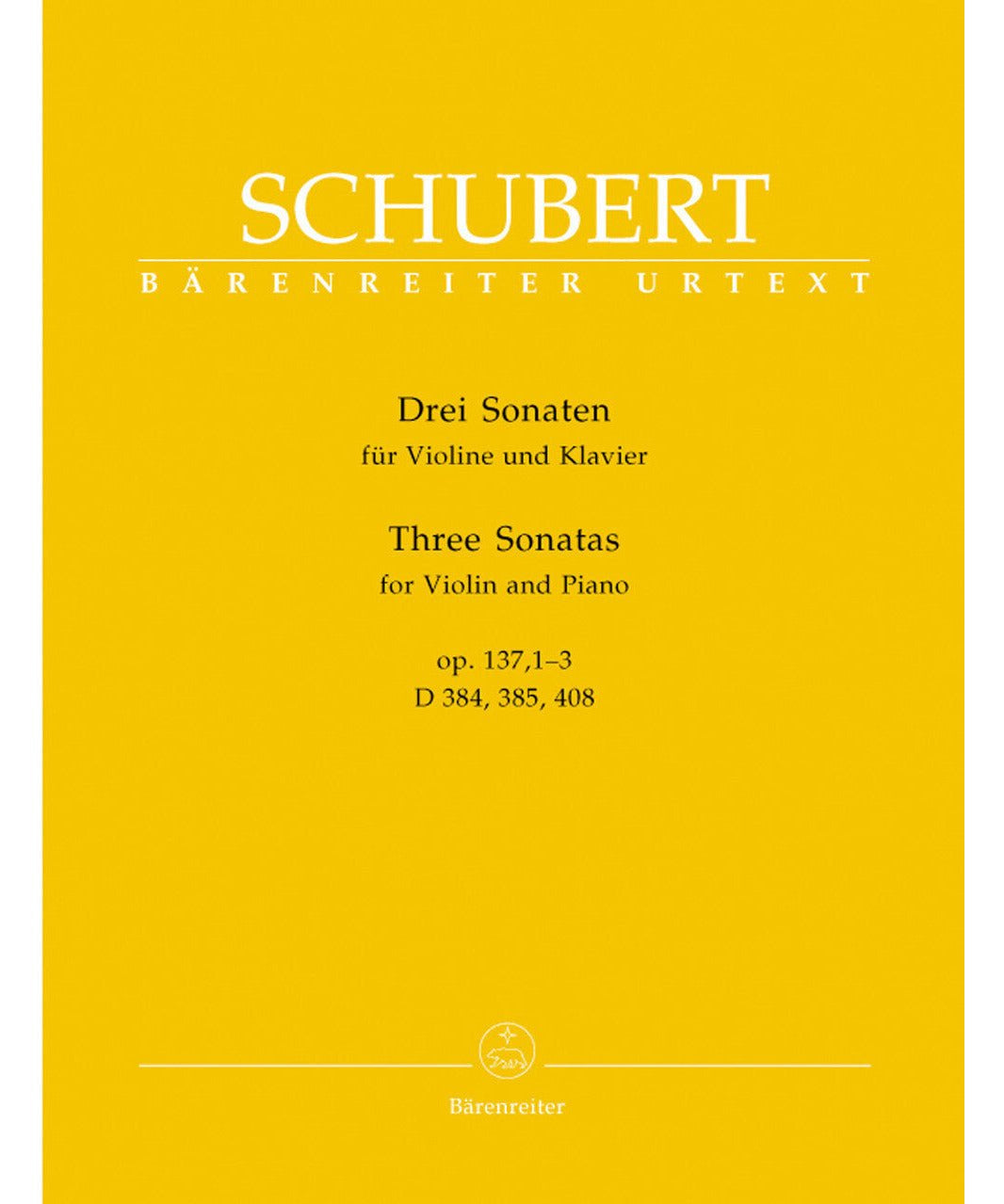 Schubert, F. - Three Violin Sonatas (D 384, 385, 408) - Remenyi House of Music