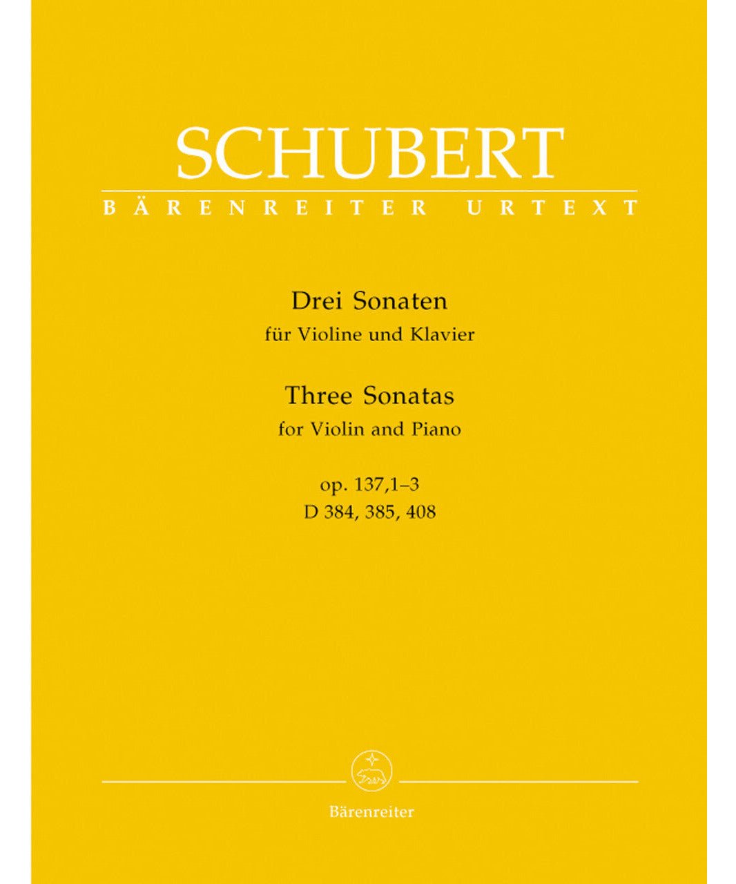 Schubert, F. - Three Violin Sonatas (D 384, 385, 408) - Remenyi House of Music