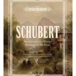Schubert: Masterpieces for Piano - Remenyi House of Music