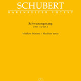 Schwanengesang. Thirteen lieder on poems by Rellstab and Heine D 957 / "Die Taubenpost" D 965 A - Remenyi House of Music