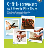 Orff Instruments and How to Play Them