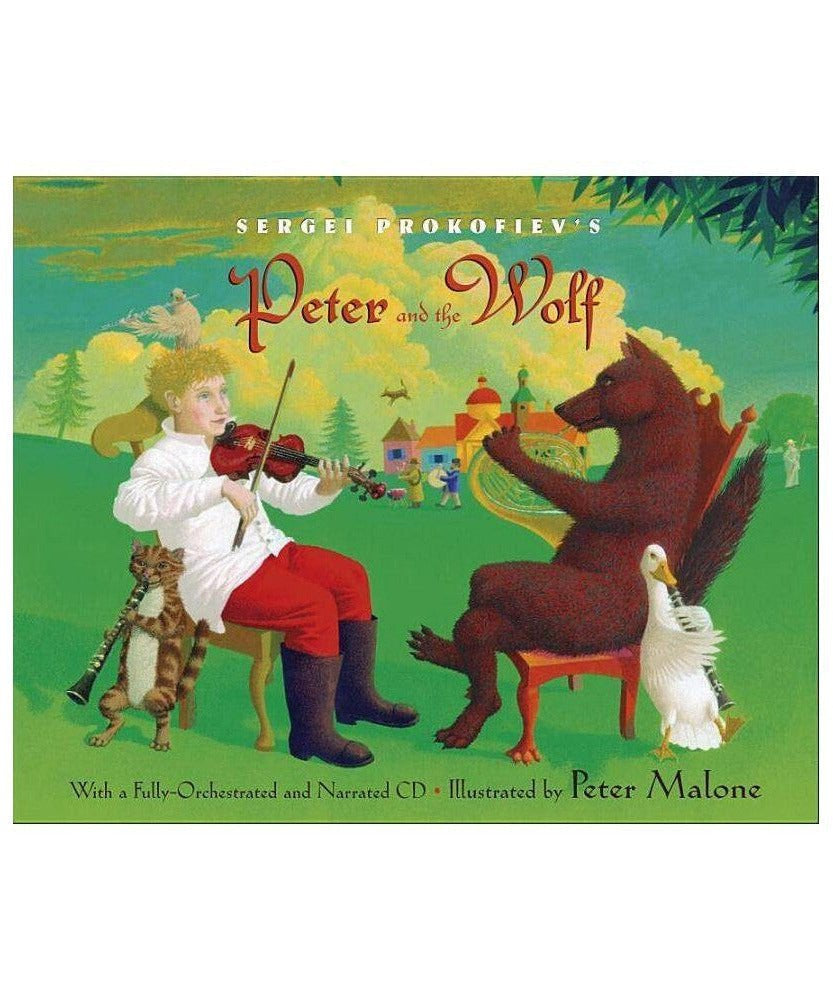 Sergei Prokofiev S Peter and the Wolf : with a Fully - Orchestrated and Narrated CD (Hardcover) - Remenyi House of Music