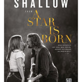 Shallow (from A Star Is Born) - Piano/Vocal/Guitar Sheet - Remenyi House of Music