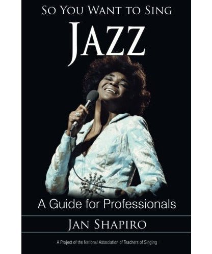 Shapiro J. - So You Want to Sing Jazz - Remenyi House of Music