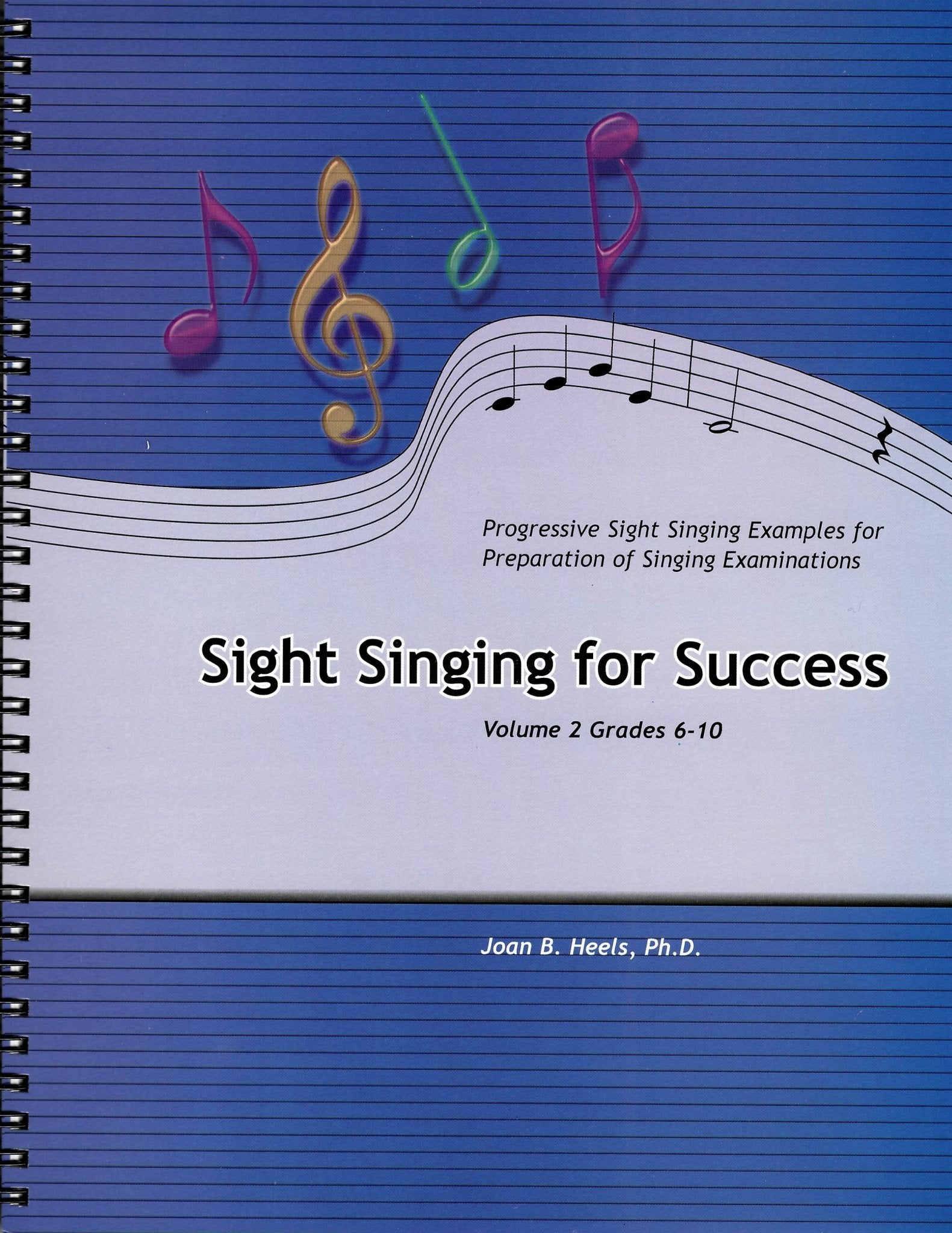 Sight Singing for Success - Vol 2 (Grades 6 - 10) - Remenyi House of Music