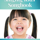 Singing Kids' Songbook - Level 1 - Remenyi House of Music