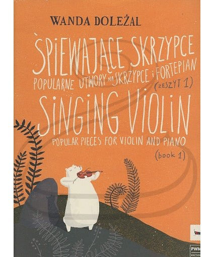 Singing Violin - Book 1 - Remenyi House of Music