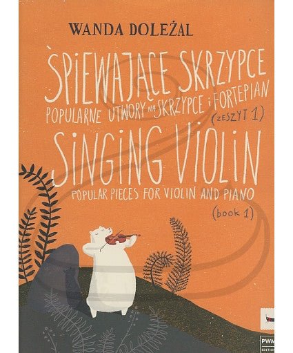 Singing Violin - Book 1 - Remenyi House of Music