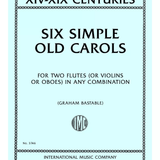 Six Simple Old Carols - Remenyi House of Music