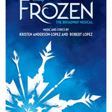 Disney's Frozen – The Broadway Musical (Vocal Selections)