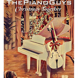 The Piano Guys - Christmas Together - Piano Solo with Optional Cello