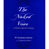 Smith S. - The Naked Voice (Book & Download) - Remenyi House of Music