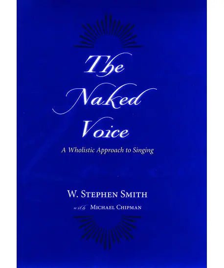 Smith S. - The Naked Voice (Book & Download) - Remenyi House of Music