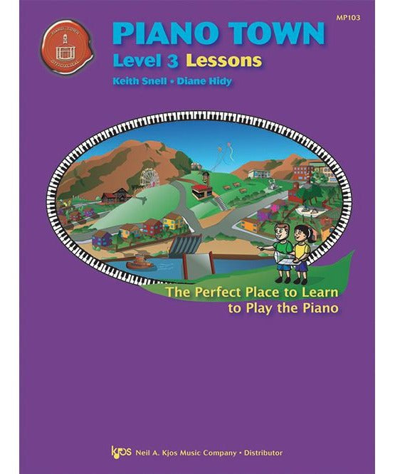 Snell/Hidy - Piano Town Level 3 Lessons - Remenyi House of Music